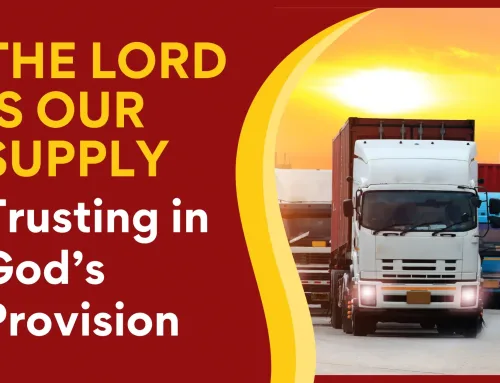 The Lord is Our Supply – Trusting in God’s Provision